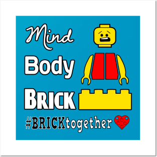 Mind, Body, Brick Posters and Art